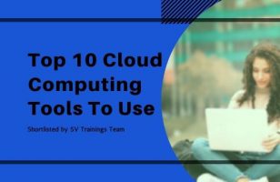 top 10 cloud computing tools to use svtrainings.com